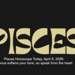 Pisces Horoscope Today, April 9, 2026: Venus softens your tone, so speak from the heart