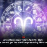 Aries Horoscope Today, April 18, 2026: Energy is decent, yet the mind keeps running like a ceiling fan