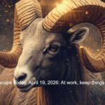 Aries Horoscope Today, April 19, 2026: At work, keep things simple