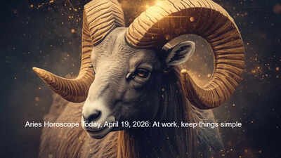 Aries Horoscope Today, April 19, 2026: At work, keep things simple