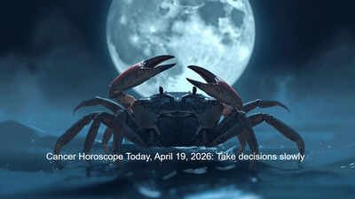 Cancer Horoscope Today, April 19, 2026: Take decisions slowly