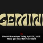 Gemini Horoscope Today, April 20, 2026: Not a good day for investment