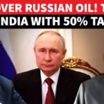 Trump 'DECLARES WAR', Slaps 25% More Tariffs As India Refuses To Snub Putin, Reject Russian Oil