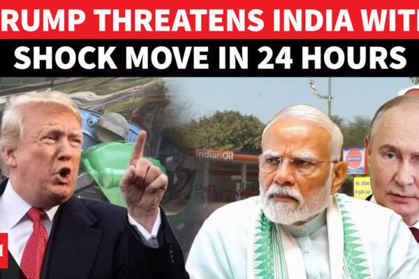India’s Russian Oil Defiance ANGERS Trump; Delhi Gets 24-hour Ultimatum