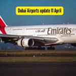 Dubai Airports update 11 April: Emirates operates reduced flights across 100+ destinations; passengers can rebook till June 15