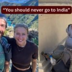 “You should never go to India”; the truth behind this foreign couple’s statement will leave you shocked |
