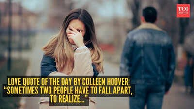 Colleen Hoover Love Quote: Love quote of the day by Colleen Hoover: “Sometimes two people have to fall apart, to realize...”