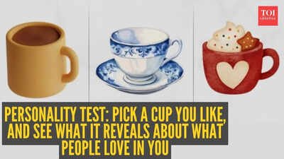 Personality test: Pick a cup you like, and see what it reveals about what people love in you |