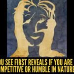 Optical illusion personality test: Woman's face or two witches? What you see first reveals if you are highly competitive or humble in nature |