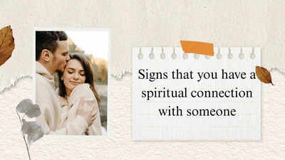 Signs that you have a spiritual connection with someone