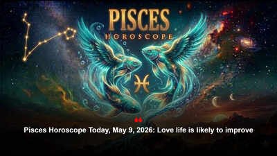 Pisces Horoscope Today, May 9, 2026: Love life is likely to improve