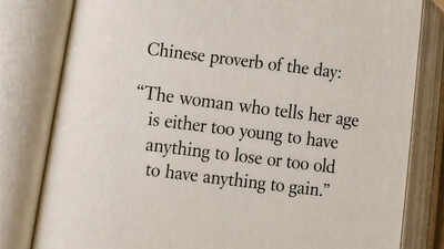 “The woman who tells her age is either too young to have anything to lose or...”