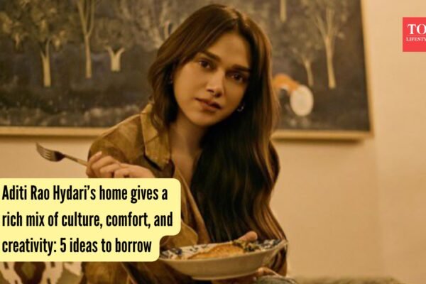 Aditi Rao Hydari House: Aditi Rao Hydari’s home gives a rich mix of culture, comfort, and creativity: 5 ideas to borrow