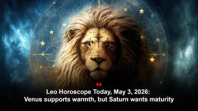 Leo Horoscope Today, May 3, 2026: Venus supports warmth, but Saturn wants maturity