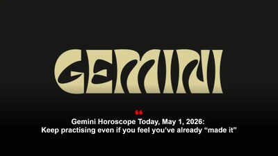 Gemini Horoscope Today, May 1, 2026: Keep practising even if you feel you’ve already “made it”