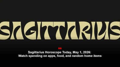 Sagittarius Horoscope Today, May 1, 2026: Watch spending on apps, food, and random home items