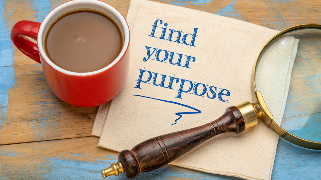 Your purpose lies in your actions