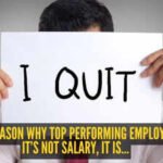 The real reason why top performing employees quit: It’s not salary, it is...