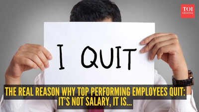 The real reason why top performing employees quit: It’s not salary, it is...