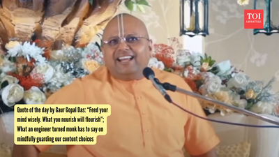 Quote of the day by Gaur Gopal Das: “Feed your mind wisely. What you nourish will flourish”; What an engineer turned monk has to say on mindfully guarding our content choices