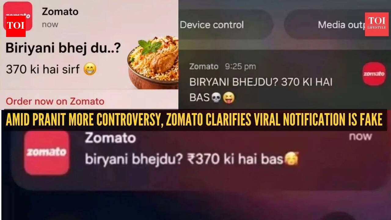370 Biryani Controversy: ‘Biryani bhejdu? Rs 370 ki hai bas’ to ‘Biryani is dinner, not consent’: Amid Pranit More controversy, Zomato clarifies viral notification is fake