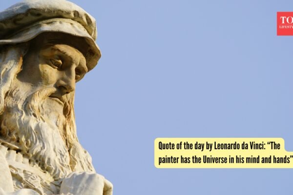 Quote of the day by Leonardo da Vinci: “The painter has the Universe in his mind and hands”