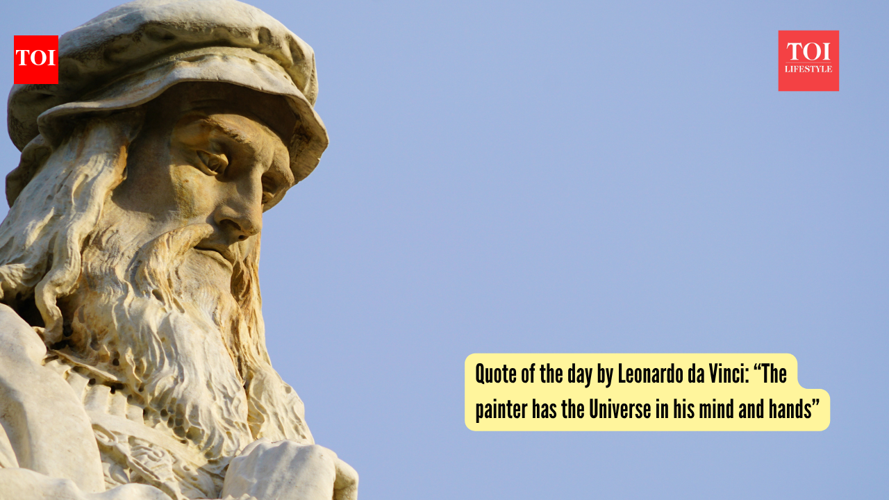 Quote of the day by Leonardo da Vinci: “The painter has the Universe in his mind and hands”
