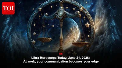 Libra Horoscope Today, June 21, 2026: At work, your communication becomes your edge