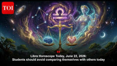 Libra Horoscope Today, June 22, 2026:Students should avoid comparing themselves with others today