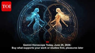 Gemini Horoscope Today, June 25, 2026: Buy what supports your work or studies first, pleasures later