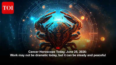 Cancer Horoscope Today, June 25, 2026: Work may not be dramatic today, but it can be steady and peaceful
