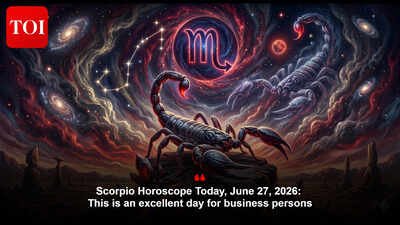 Scorpio Horoscope Today, June 27, 2026: This is an excellent day for business persons