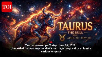 Taurus Horoscope Today, June 28, 2026: Unmarried natives may receive a marriage proposal or at least a serious enquiry