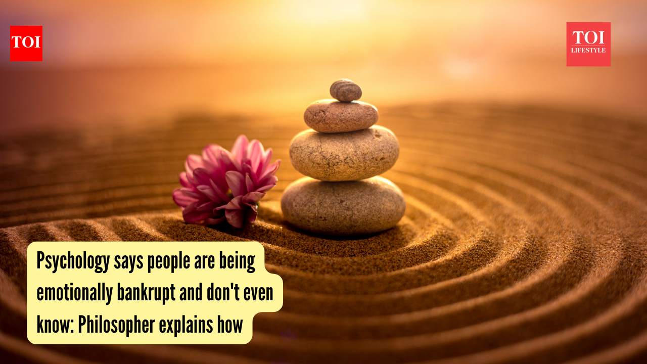 Psychology says people are being emotionally bankrupt and don't even know: Philosopher explains how