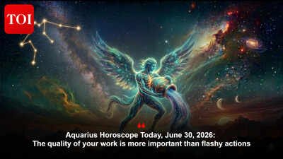 Aquarius Horoscope Today, June 30, 2026: The quality of your work is more important than flashy actions