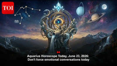 Aquarius Horoscope Today, June 23, 2026: Don't force emotional conversations today