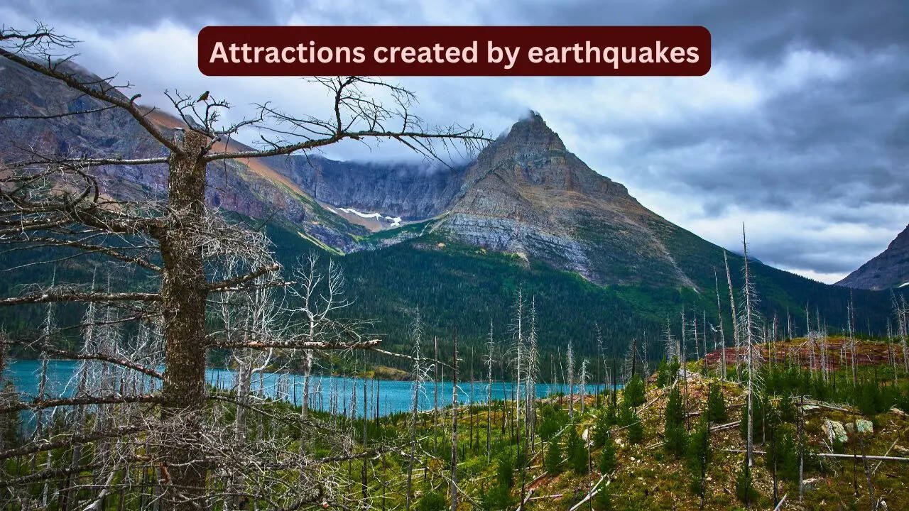 10 places where an earthquake became a tourist attraction