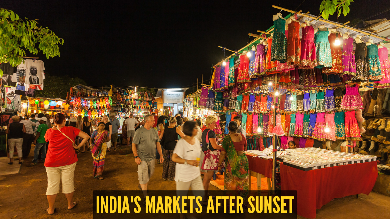 5 Indian markets that come to life at night, and what travellers need to know