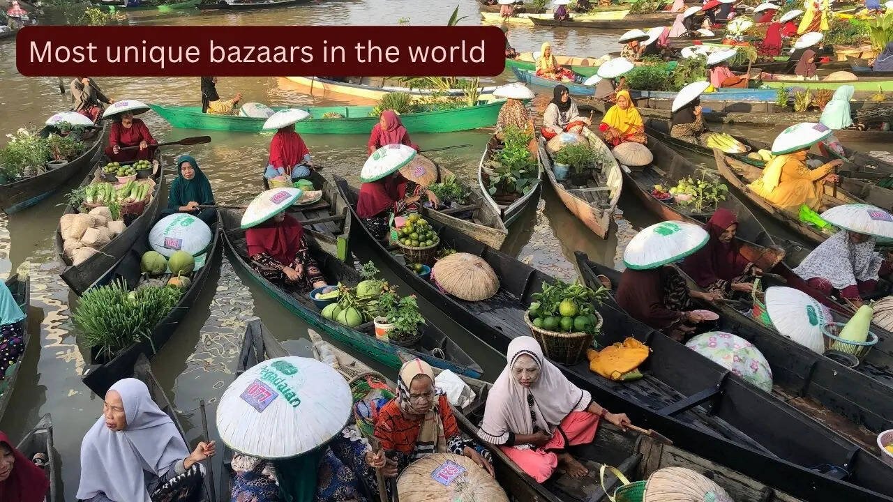 10 unique bazaars across the globe worth travelling for