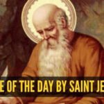 St. Jerome Quotes: Quote of the day for children by St. Jerome: “Good, better, best. Never let it rest. 'Til your good is better and your...”