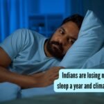 Indians are losing nearly 4 nights of sleep a year and climate change is the reason