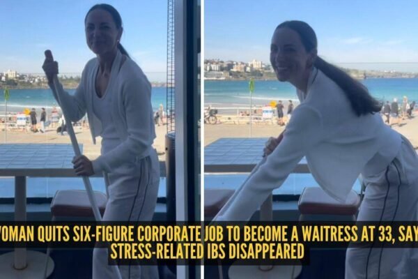 Woman quits six-figure corporate job to become a waitress at 33, says stress-related IBS disappeared |