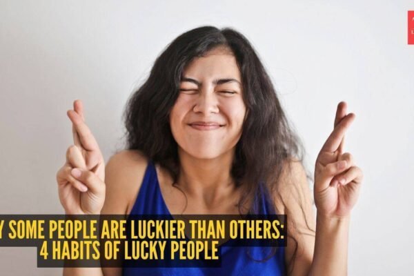 The psychology of luck: Why some people seem to get lucky more often