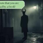 How to know that you are attacked by a Devil?