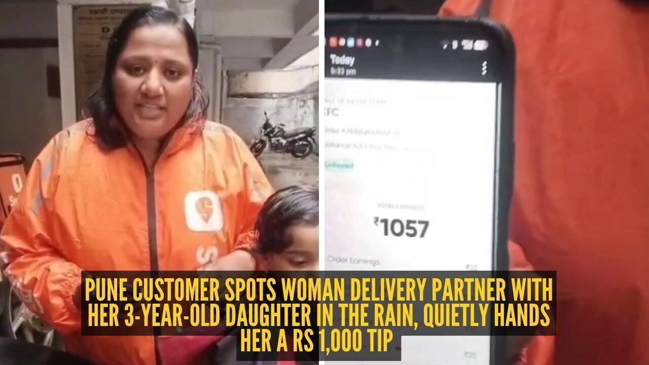 Pune customer spots woman delivery partner with her 3-year-old daughter in the rain, quietly hands her a Rs 1,000 tip