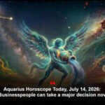Aquarius Horoscope Today, July 14, 2026: Businesspeople can take a major decision now