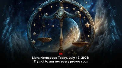 Libra Horoscope Today, July 19, 2026: Try not to answer every provocation