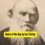 Quote of the Day by Leo Tolstoy, "If you make it a habit not to blame others, you will feel the growth of the ability love in..."