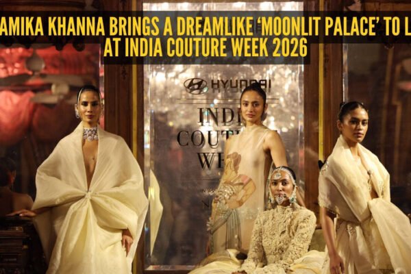 Anamika Khanna opens India Couture Week 2026 with a dreamlike ‘Moonlit Palace’ showcase in Hyderabad |