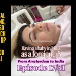 'In Mumbai, the care was beautiful but... I was terrified to step outside... it was awfully isolating': Dutch mom reveals why she left Mumbai just months after giving birth